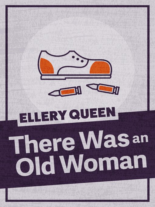Title details for There Was an Old Woman by Ellery Queen - Available